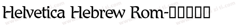 Helvetica Hebrew Rom字体转换